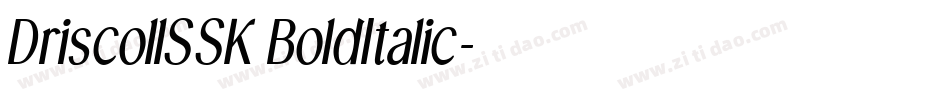 DriscollSSK BoldItalic字体转换